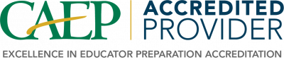 C.A.E.P. Accredited Provider Excellence in Educator Preparation Accreditation